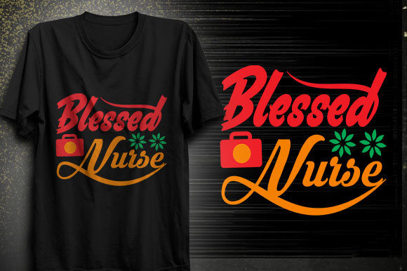 Blessed Nurse Graphics for T-Shirt Designs