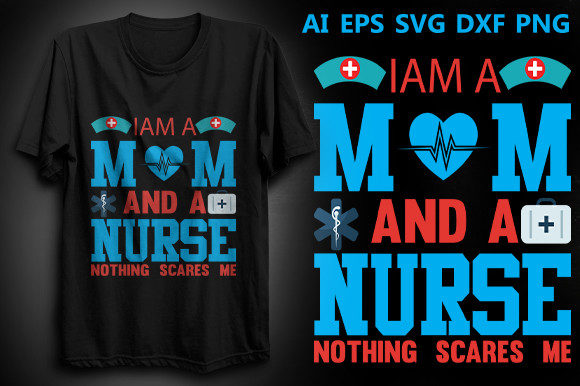 Mom & Nurse Graphics for T-Shirt Designs