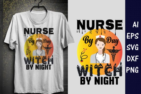 Nurse by Day Witch Graphics & T-Shirt Designs